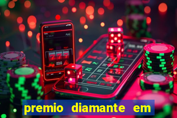 premio diamante em dinheiro blaze